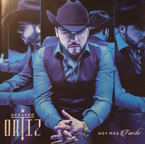 Cd Gerardo Ortiz + Hoy Mas Fuerte