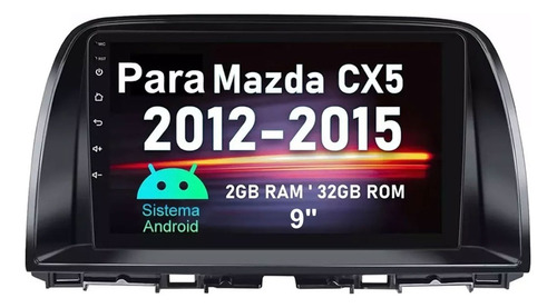 9 Autoestéreo 2+32g Carplay Gps Para  Mazda Cx-5 2012-2015