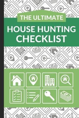 Libro The Ultimate House Hunting Checklist : First Time H...
