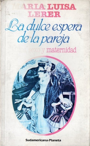 Maria Luisa Lerer - La Dulce Espera De La Pareja