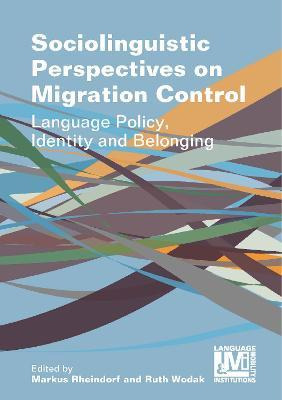 Libro Sociolinguistic Perspectives On Migration Control :...