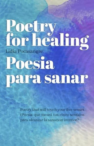 Libro: Poetry For Para Sanar (spanish Edition)