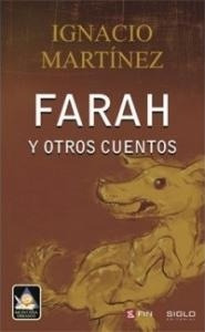 Farah Y Otos Cuentos. - Ignacio Martinez