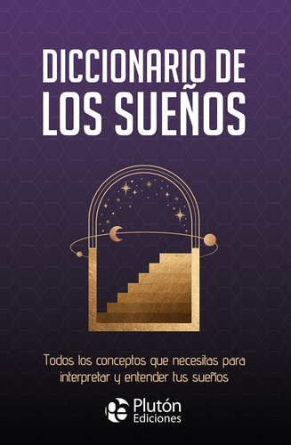 Diccionario De Los Sueños, De Vários Autores. Editorial Pluton Ediciones, Tapa Blanda, Edición 1 En Español