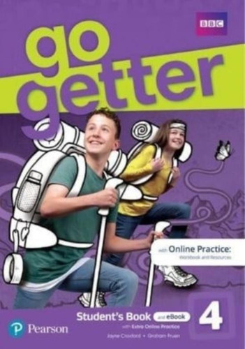 Go Getter 4 - Student's Book + Ebook With Myenglishlab + Online Extra Practice, de Zervas, Sandy. Editorial Pearson, tapa blanda en inglés internacional, 2021