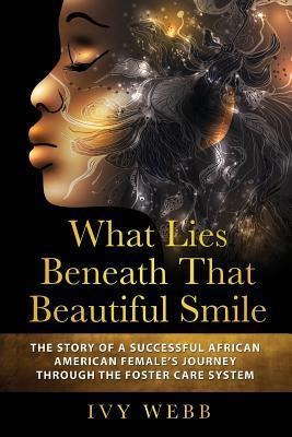 Libro What Lies Beneath That Beautiful Smile : The Story ...