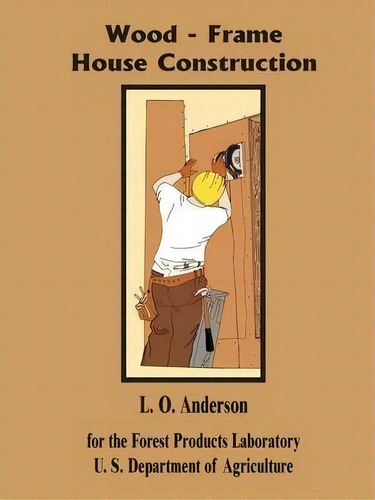 Wood Frame House Construction, De L O Anderson. Editorial Books For Business, Tapa Blanda En Inglés