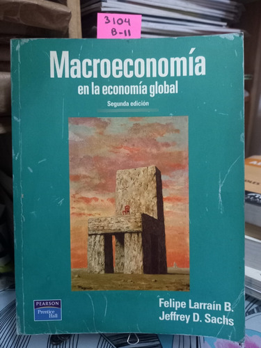 Macroeconomía En La Economía Global // Larraín, Sachs 