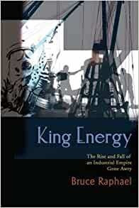 La Energia Del Rey El Ascenso Y La Caida De Un Imperio Indus