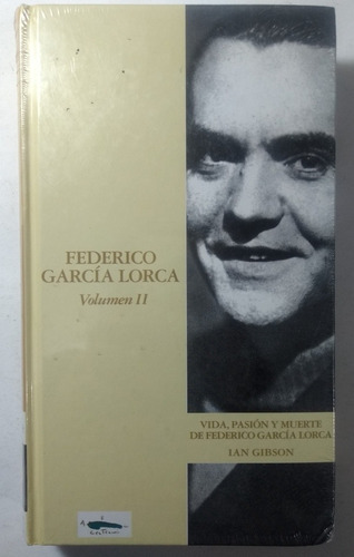 Federico García Lorca Volumen Ii  , Ian Gibson 