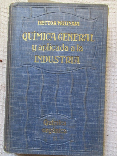 Molinari - Química General Y Aplicada A La Industria / Org 2