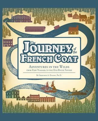Libro Journey Of The French Coat: Adventures In The Wilds...