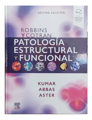 Libro Robbins Y Cotran: Patología Estructural Y Funcional