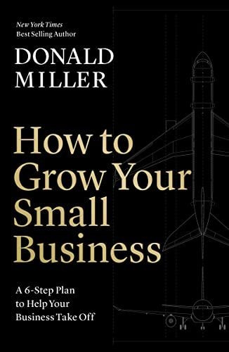 Book : How To Grow Your Small Business A 6-step Plan To Hel