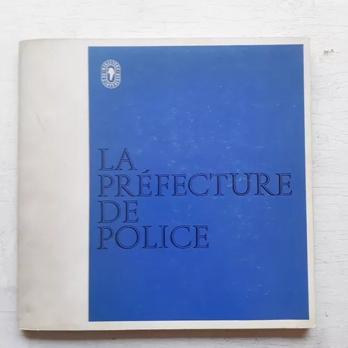 La Prefecture De Police