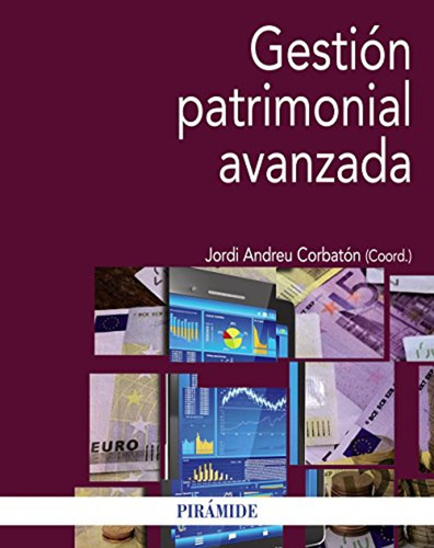 Gestión Patrimonial Avanzada / Jordi Andreu Corbatón; Sebast