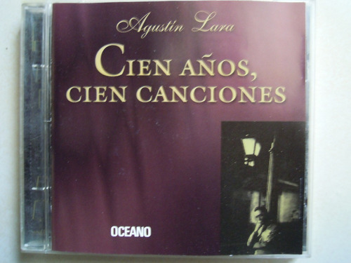 Agustin Lara Cd Cien Años, Cien Canciones