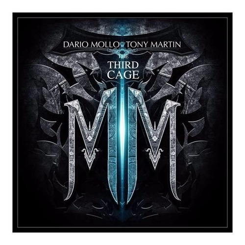 Dario Mollo - Tony Martin - The Third Cage