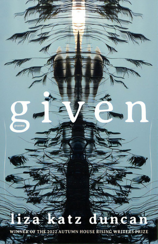 Given, De Duncan, Liza Katz. Editorial Autumn House Pub, Tapa Blanda En Inglés