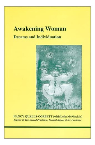 Libro: Awakening Woman (studies In Jungian Psychology