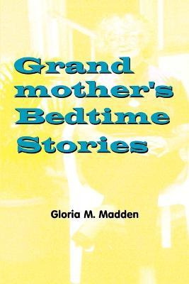 Libro Grandmothers Bedtime Stories - Gloria Madden