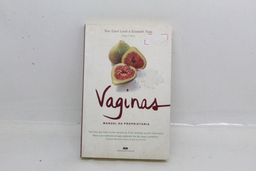 Vaginas: Manual Da Proprietária