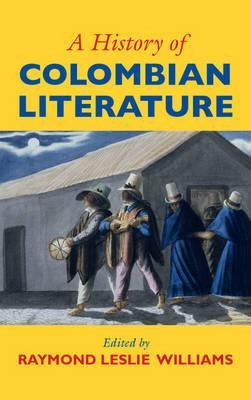 Libro A History Of Colombian Literature - Raymond Leslie ...
