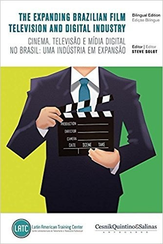 The Expanding Brazilian Film, Television And Digital Industr