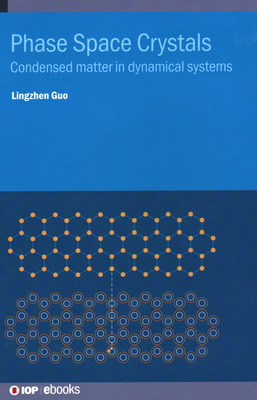 Libro Phase Space Crystals: Condensed Matter In Dynamical...