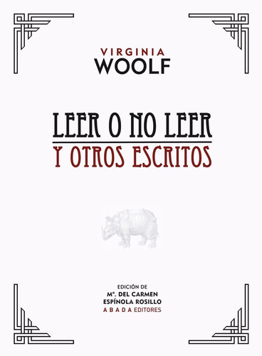 Leer O No Leer Y Otros Escritos - Virginia Woolf