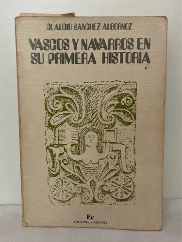 Vascos Y Navarros En Su Primera Historia Claudio Sanchez