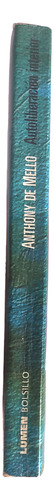 Autoliberación Interior - Anthony De Mello, Lumen (Usado)