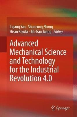 Advanced Mechanical Science And Technology For The Indust...