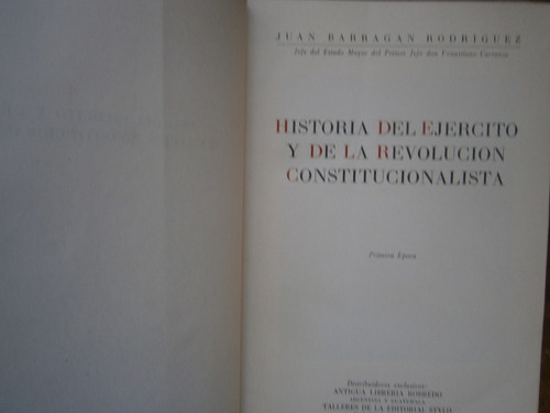 Historia Del Ejercito Y Revolucion Constitucionalista Barrag