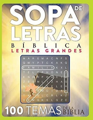 Sopa De Letras Biblica 100 Reconfortantes Juegos Co, De Editions, Alpha. Editorial Independently Published En Español