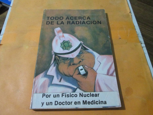 Todo Acerca De La Radiación, L. Ronald Hubbart