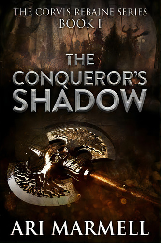 The Conqueror's Shadow, De Marmell, Ari. Editorial Jabberwocky Literary Agency In, Tapa Blanda En Inglés