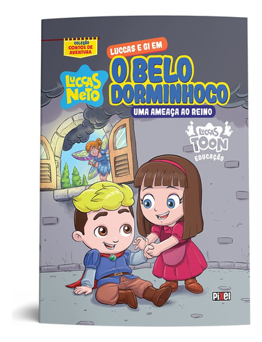 Luccas e Gi em O Belo Dorminhoco, de Neto, Luccas. Editora Nova Fronteira Participações S/A, capa mole em português, 2022