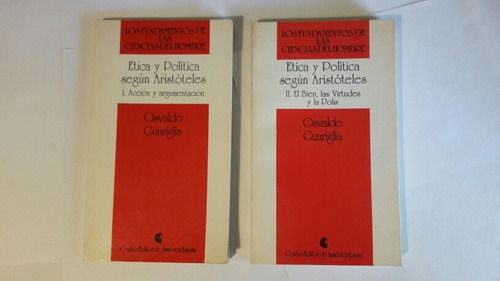 Etica Y Politica Segun Aristoteles 2 Tomos Guariglia L5