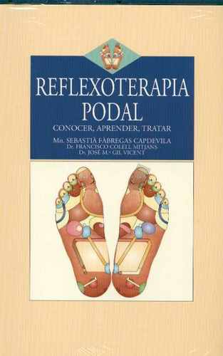 Reflexoterapia Podal - Gil Vicent, Jose