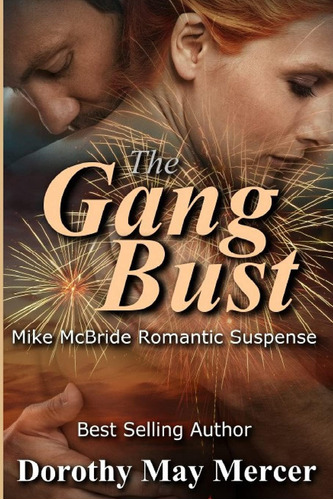 Libro:  The Gang Bust: Mcbride Series, Book Five