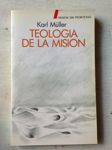 Teologia De La Mision: Karl Muller