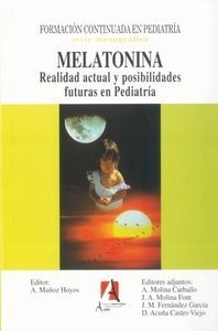 Libro Melatonina. Realidad Actual Y Posiblidades Futuras ...