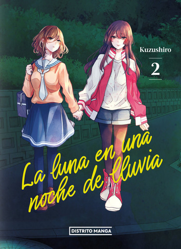 La Luna En Una Noche De Lluvia 2, De Kuzushiro. Editorial Distrito Manga, Tapa Blanda En Español