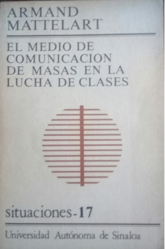 El Medio De Comunicación De Masas En La Lucha De Clases