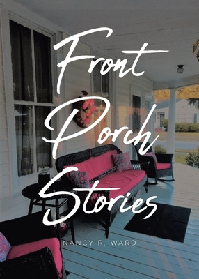 Libro Front Porch Stories - Ward, Nancy R.