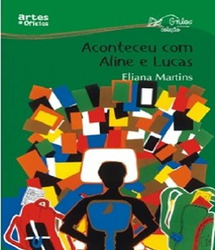Aconteceu Com Aline E Lucas: Aconteceu Com Aline E Lucas, De Martins, Eliana. Editora Artes E Oficios, Capa Mole Em Português