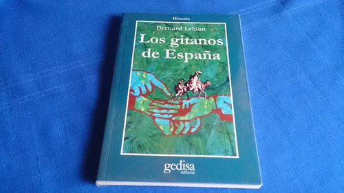 Los Gitanos De España Bernard Leblon Gedisa