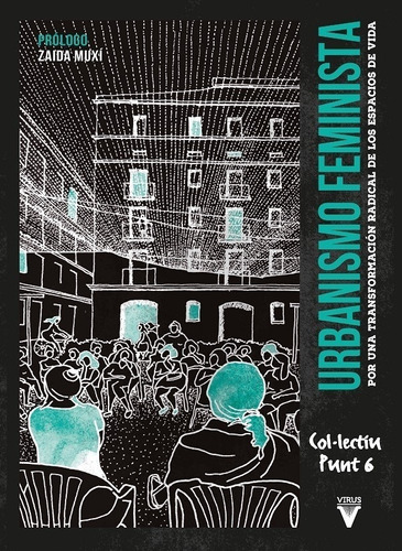 Libro Urbanismo Feminista /col·lectiu Punt 6