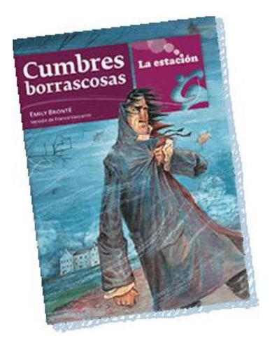 Cumbres Borrascosas Bronte Emily La Estación None